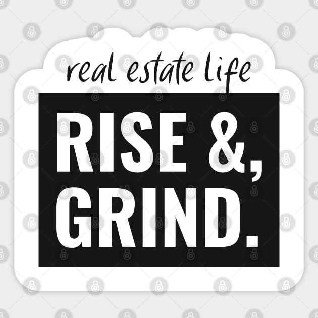 Real Estate Life - Rise & Grind Sticker by The Favorita